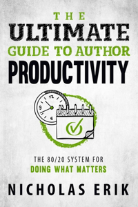 Ultimate Guide to Author Productivity