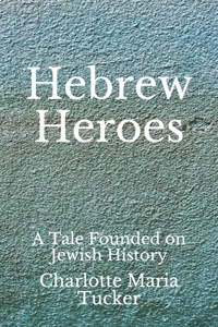 Hebrew Heroes