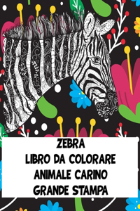 Libro da colorare - Grande stampa - Animale carino - Zebra