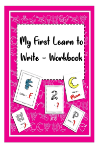 My First Learn to Write Workbook