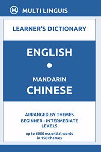 English-Mandarin Chinese Learner's Dictionary (Arranged by Themes, Beginner - Intermediate Levels)