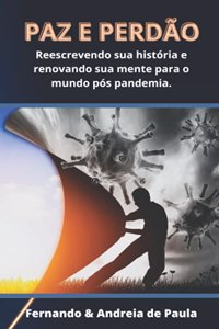 Paz E Perdão