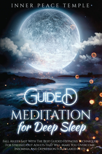 Guided Meditation for Deep Sleep