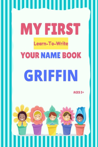 My First Learn-To-Write Your Name Book