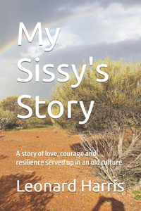 My Sissy's Story