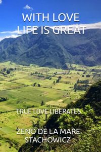 With Love Life is Great