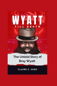 Wyatt till Death