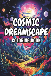 Cosmic Dreamscape Coloring Book