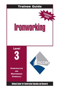 Ironworking Level 3 Trainee Guide,  Paperback