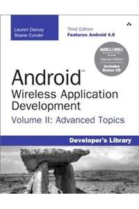 Android Wireless Application Development Volume II Barnes & Noble Special Edition
