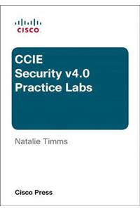CCIE Security V4.0 Practice Labs