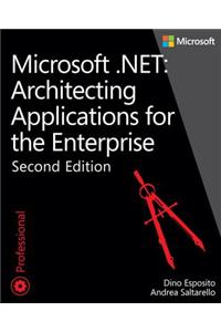 Microsoft .NET - Architecting Applications for the Enterprise