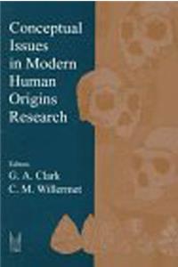 Conceptual Issues in Modern Huamn Origins Research