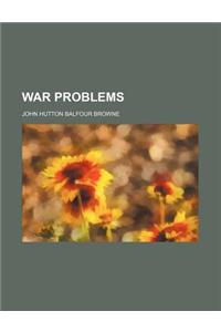 War Problems