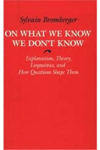 On What We Know We Don't Know