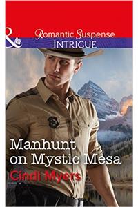 Manhunt on Mystic Mesa