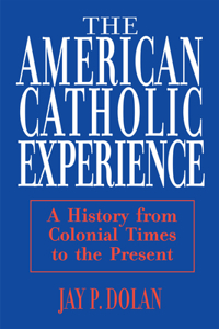 American Catholic Experience