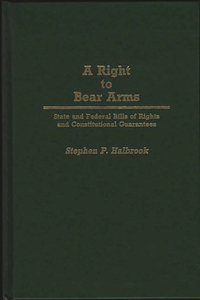 A Right to Bear Arms