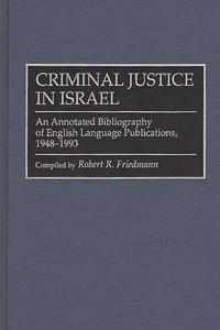 Criminal Justice in Israel