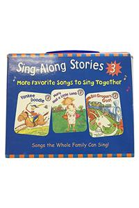 Sing-Along Stories 3: Mary Had a Little Lamb, Yankee Doodle, Bill Grogan's Goat