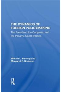 Dynamics of Foreign Policymaking