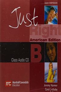 Just Right Upper Intermediate: Split B Class Audio CD (Us)