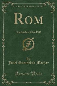 ROM: Geschrieben 1906-1907 (Classic Reprint)