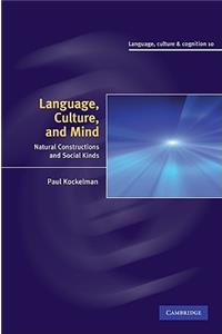 Language, Culture, and Mind