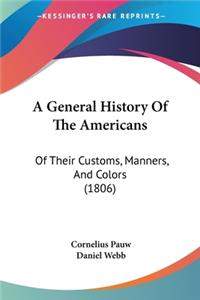 A General History Of The Americans