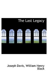 The Last Legacy