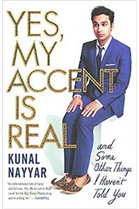 Yes, My Accent Is Real