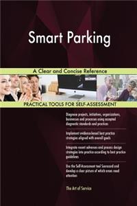 Smart Parking A Clear and Concise Reference