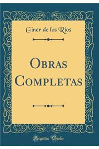 Obras Completas (Classic Reprint)