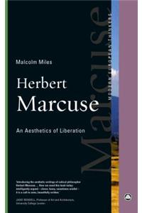 Herbert Marcuse: An Aesthetics of Liberation
