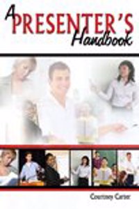 A Presenter's Handbook