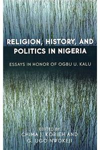 Religion, History, and Politics in Nigeria