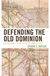 Defending the Old Dominion