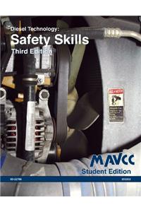 Diesel Technology: Safety Skills, Student Edition