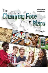 Changing Face of Maps