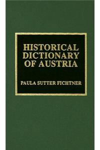Historical Dictionary of Austria