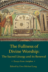 Fullness of Divine Worship