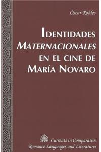 Identidades «Maternacionales» En El Cine de María Novaro