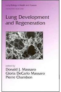 Lung Development and Regeneration