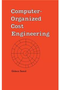 Computer-Organized Cost Engineering