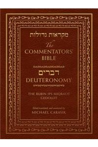 The Commentators' Bible: Deuteronomy