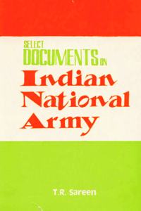 Select Documents on Indian National Army
