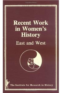 Recent Work in Women's History