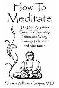 How To Meditate