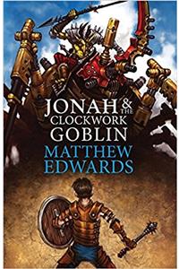 Jonah and the Clockwork Goblin