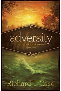 Adversity